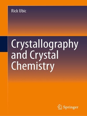 cover image of Crystallography and Crystal Chemistry